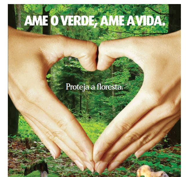 Campanha Ame o Verde, Ame a Vida. Proteja a Floresta